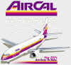 Air Cal T-Shirt - Air Cal fought The California Air Wars with PSA and its main ammunition was a fleet of colorful 737s. Here we have a 300 series on the front of a 100% cotton ash shirt.